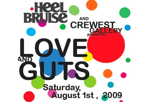 Heel Bruise Present "Love & Guts" @ The Crewest Gallery LA