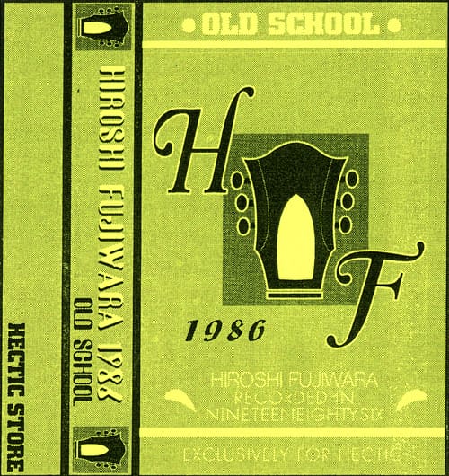 Hiroshi Fujiwara 1986 for HECTIC Mixtape