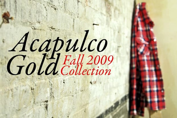 Acapulco Gold 2009 Fall Collection