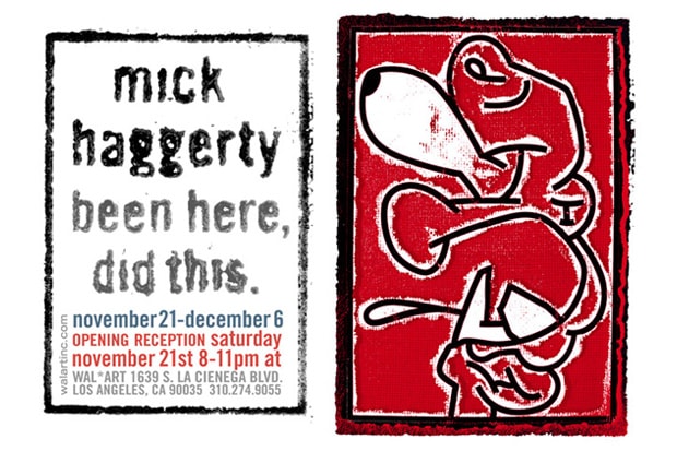 Mick Haggerty "been here, did this." Exhibition