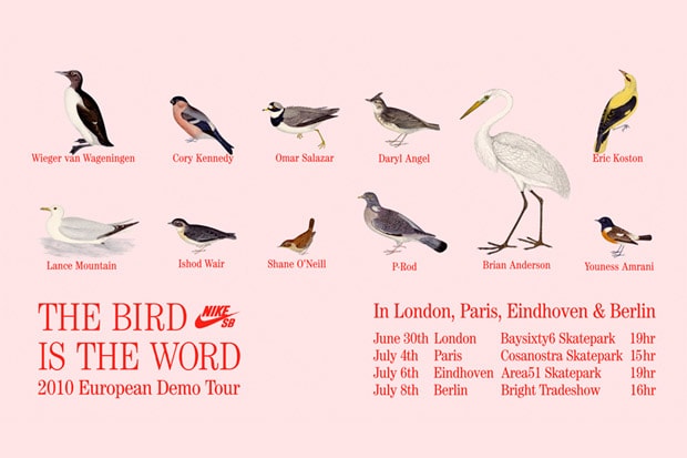 Nike SB "The Bird Is The Word" 2010 European Demo Tour