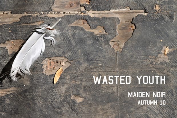 Maiden Noir 2010 Fall "Wasted Youth" Lookbook