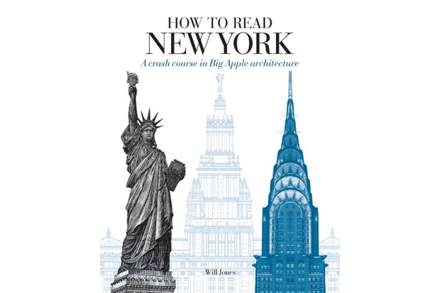 How to Read New York: A Crash Course in Big Apple Architecture