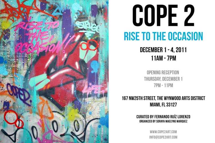 Cope 2 "Rise To The Occasion" Exhibition @ The Wynwood Arts District