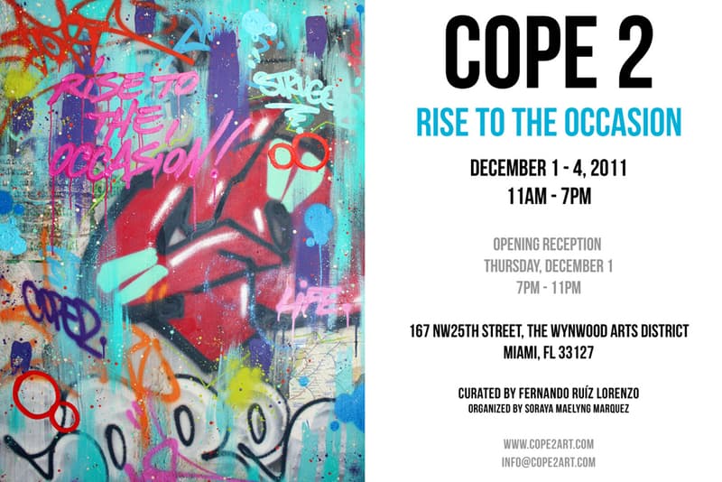 Cope 2 "Rise To The Occasion" Exhibition @ The Wynwood Arts District
