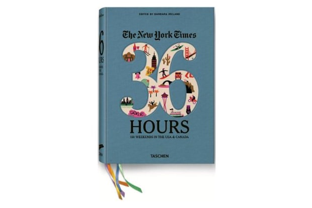 The New York Times, 36 Hours: 150 Weekends in the USA & Canada Book