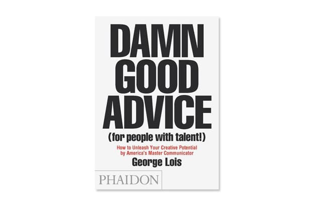 Damn Good Advice (for people with talent!)