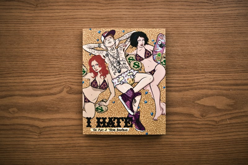 I HATE: The Art of Todd Bratrud Book