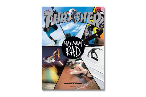 Maximum Rad: The Iconic Covers of Thrasher Magazine