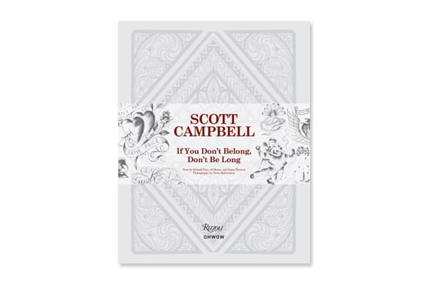Scott Campbell 'If You Don't Belong, Don't Be Long' Book