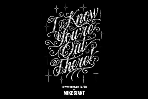 Mike Giant "I Know You're Out There" Exhibition @ The Pretty Pretty Collective