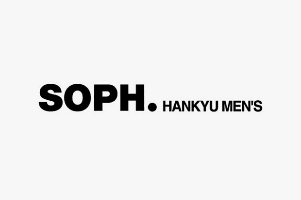SOPH.HANKYU MEN’S OSAKA Store Opening 