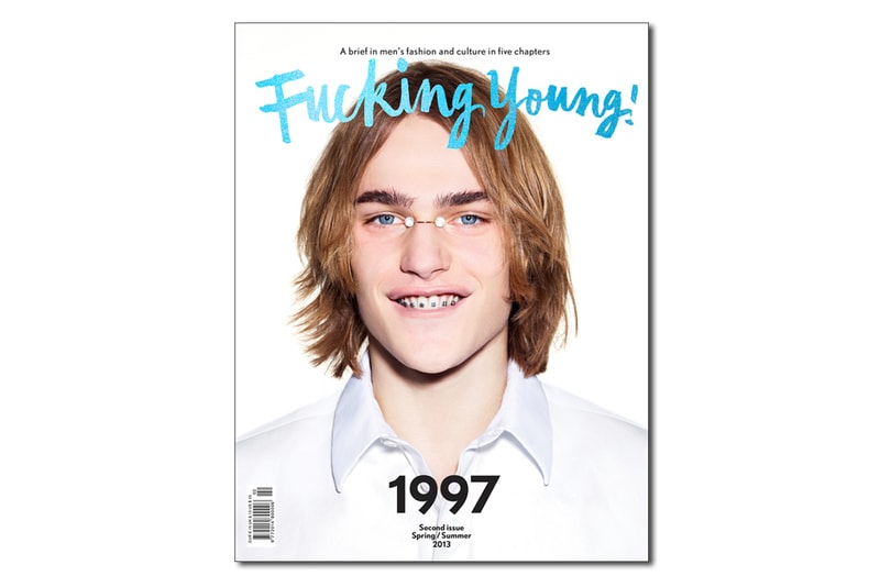 Fucking Young! Spring/Summer 2013 Issue "1997"