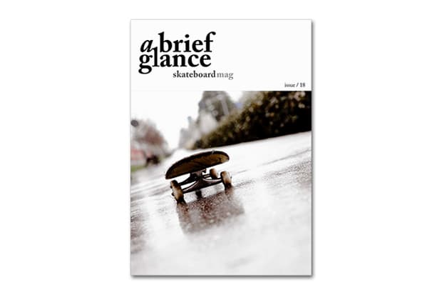 a brief glance Skateboard Magazine Issue 18