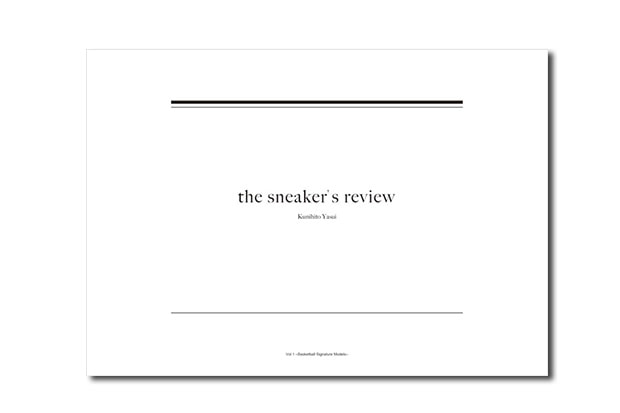 The Sneaker's Review Vol.1 "Basketball Signature Models"
