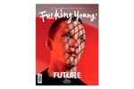 Fucking Young! 2013 Fall/Winter "FUTURE" Issue