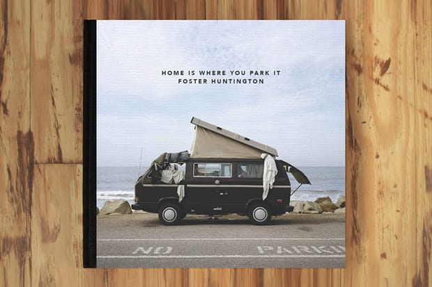 'Home Is Where You Park It' Book by Foster Huntington