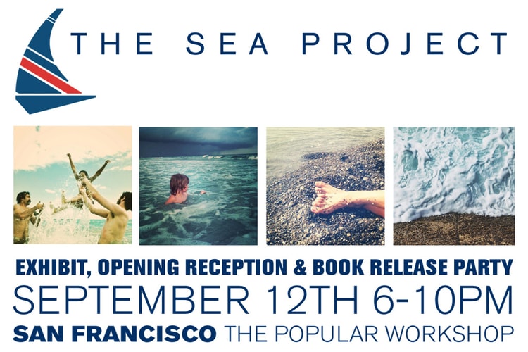 The Sea Project Exhibit & Book Release Party