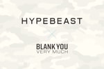 Win $1,500 USD and Have Your Design Featured as Part of the HYPEBEAST x Blank You Very Much T-Shirt Contest