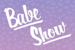 Babe Show: An Art Exhibition Curated by Sophia Chang at Agenda Long Beach