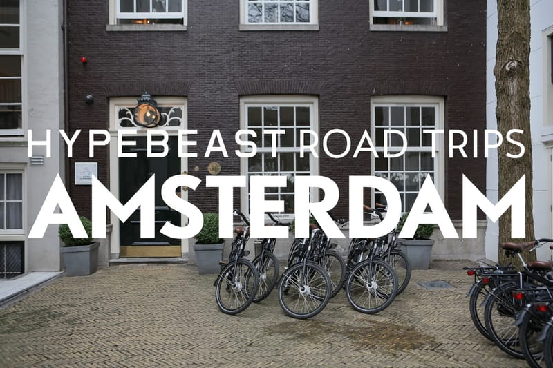 HYPEBEAST Road Trips Amsterdam: Luxury Overlooking the Canal at The Dylan