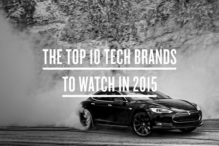 The Top 10 Tech Brands to Watch in 2015
