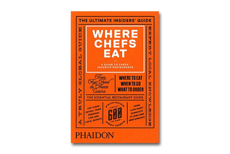 Phaidon's 'Where Chefs Eat' Restaurant Guide Returns for 2015
