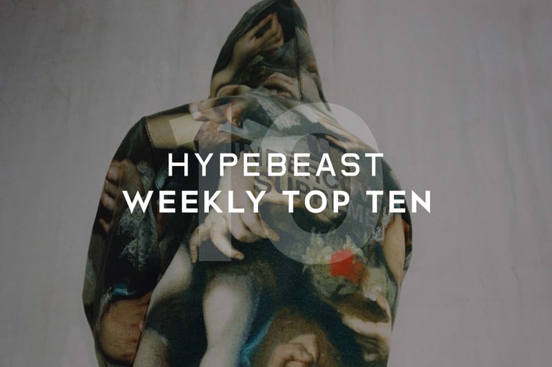 HYPEBEAST's Top 10 Posts of the Week
