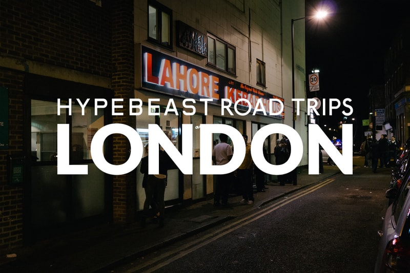 HYPEBEAST Road Trips London: Lahore Kebab House