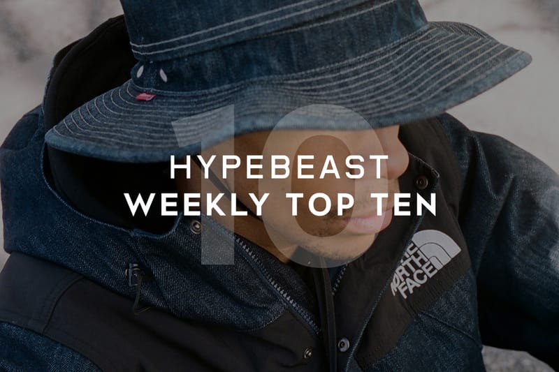 HYPEBEAST's Top 10 Posts of the Week
