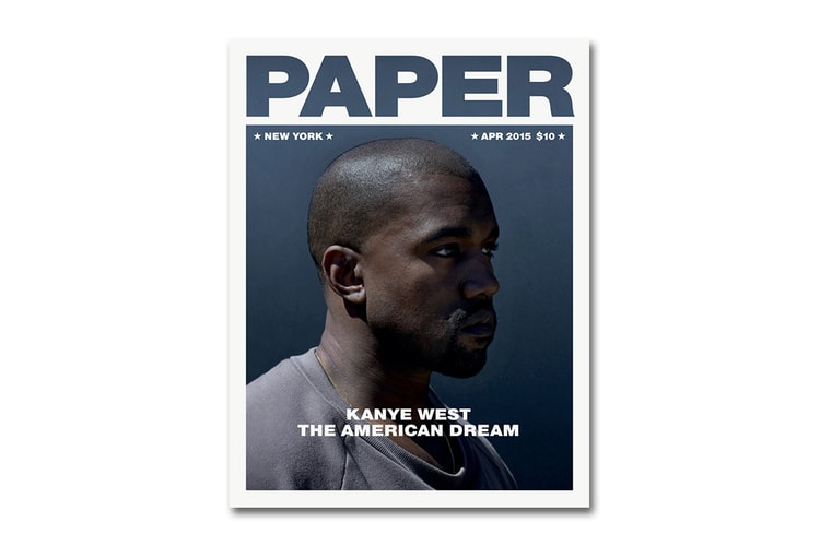 Kanye West in His Own Words for the 2015 "American Dream" Issue of 'PAPER'
