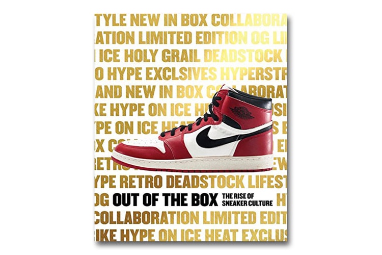 Out of the Box: The Rise of Sneaker Culture Book