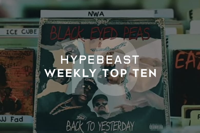 HYPEBEAST's Top 10 Posts of the Week