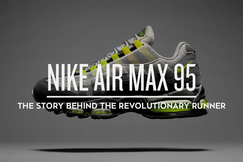 Nike Air Max 95 Sneaker: The Story Behind the Revolutionary Running Shoe