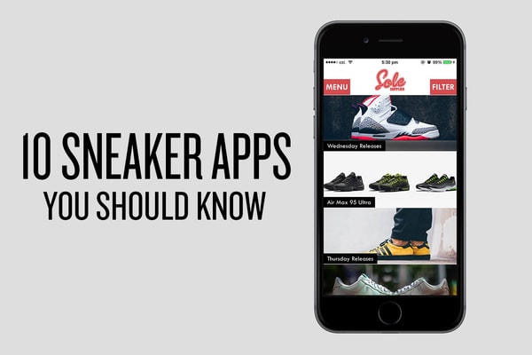 10 Sneaker Apps You Should Know