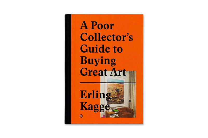 'A Poor Collector's Guide to Buying Great Art' by Erling Kagge