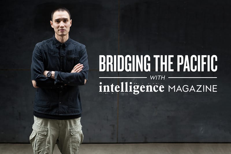 HAVEN's Arthur Chmielewski on Bridging the Pacific With 'intelligence' Magazine