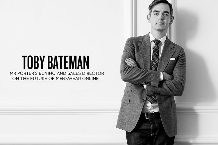 Toby Bateman: MR PORTER's Buying and Sales Director on The Future of Menswear Online