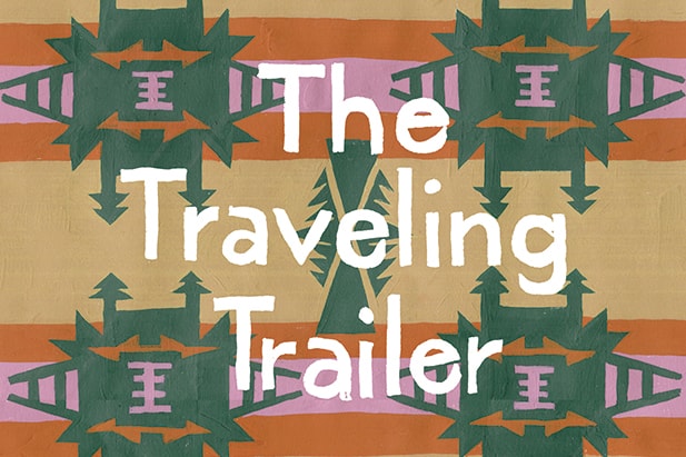 F.I.L. Indigo Camping Trailer Presents "The Traveling Trailer" Pop-Up Event
