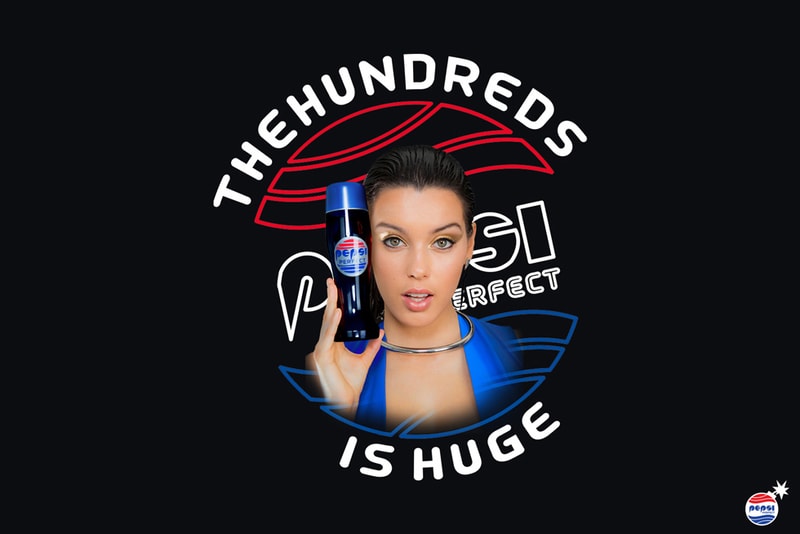 Pepsi x The Hundreds with Denise Schaefer