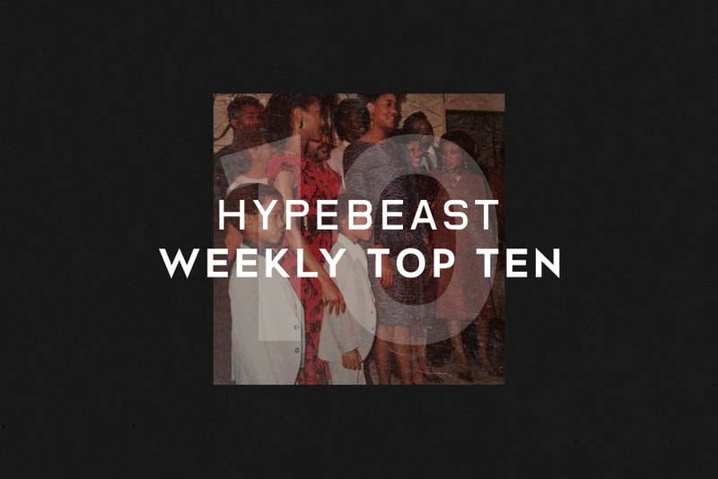 HYPEBEAST Weekly Top 10 with Kanye's New Song
