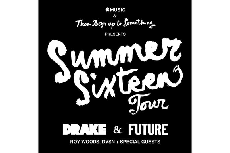 Drake Future Summer Sixteen Tour Dates Hypebeast