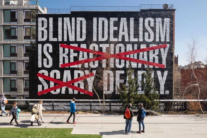Barbara Kruger Blind Idealism Is Mural in The High Line New York City