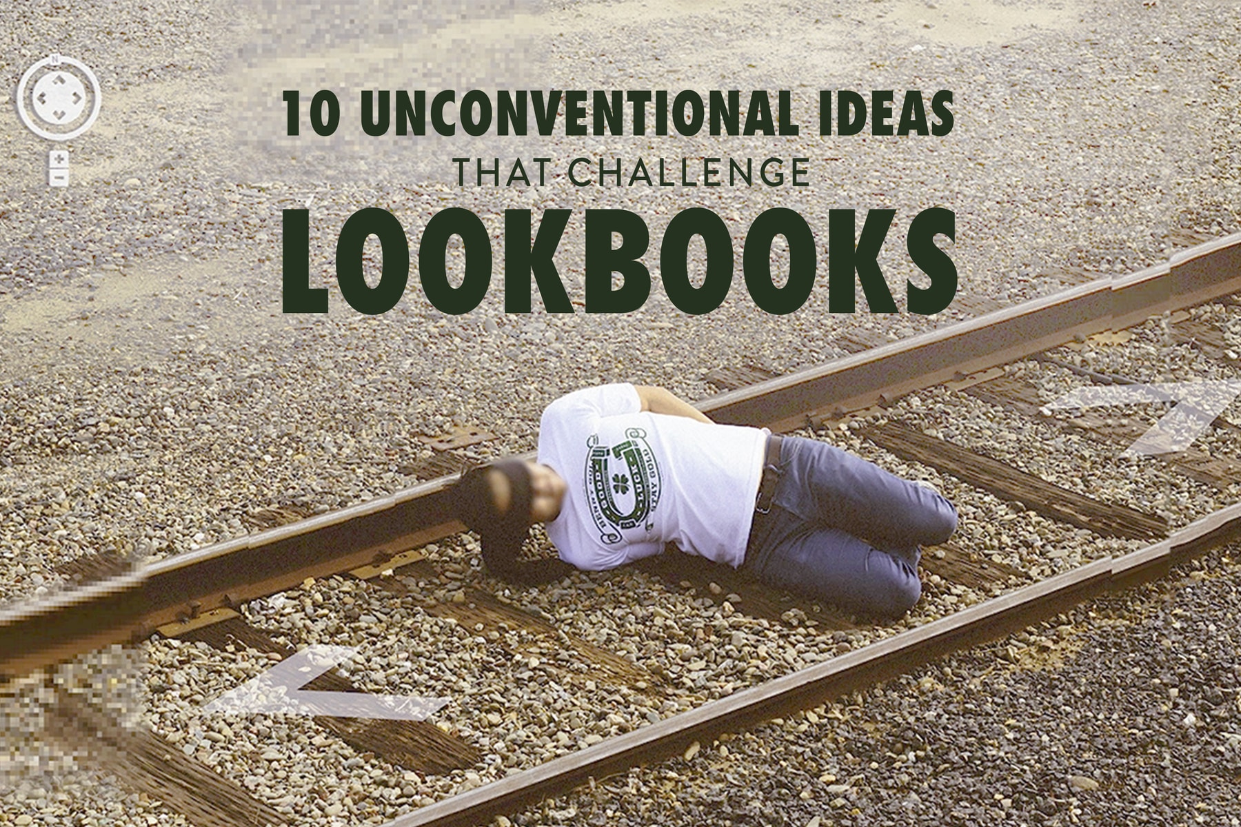10 Unconventional Ideas That Challenge Lookbooks