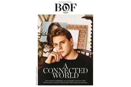 The Latest Print Issue of 'The Business of Fashion' Talks About Interconnectivity and Its Implications on Fashion