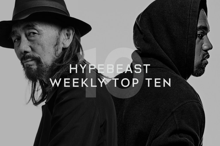 HYPEBEAST's Top 10 Posts of the Week