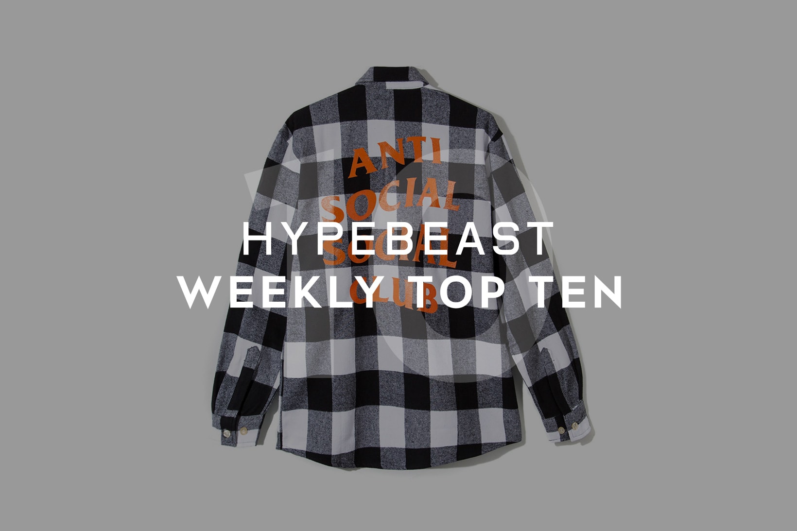 HYPEBEAST's Top 10 Posts of the Week