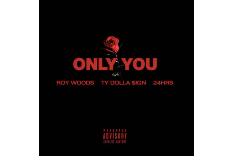 Roy Woods New Single "Only You" Featuring Ty Dolla Sign and 24hrs