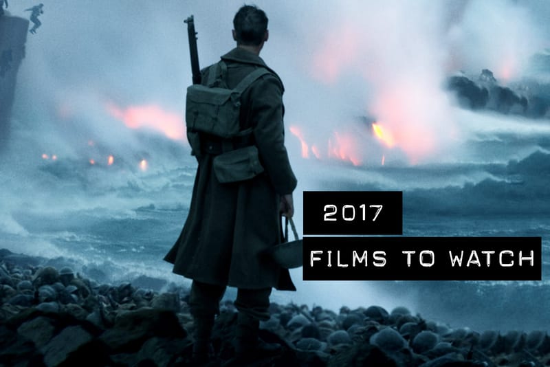 Films to Watch out for in 2017