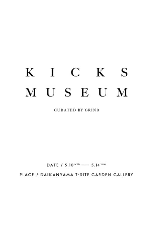 GRIND Magazine KICKS MUSEUM pop up AKEEM THE DREAM Daisuke Arasaki Inozuka Keita Yohei Usami Lambda Takahashi Takayuki Tanaka Masataka Hattori Ryuta Yamada